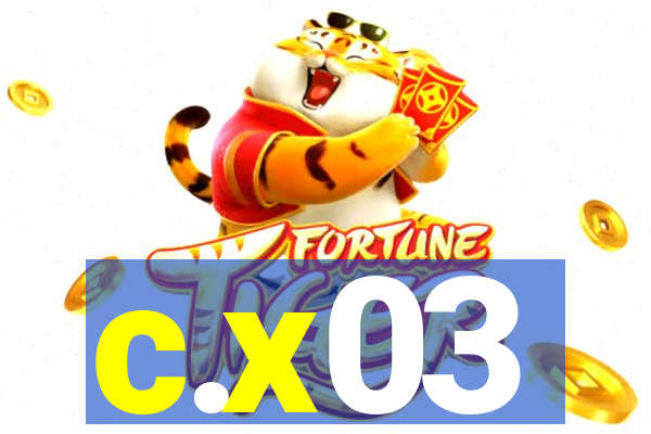 c.x03