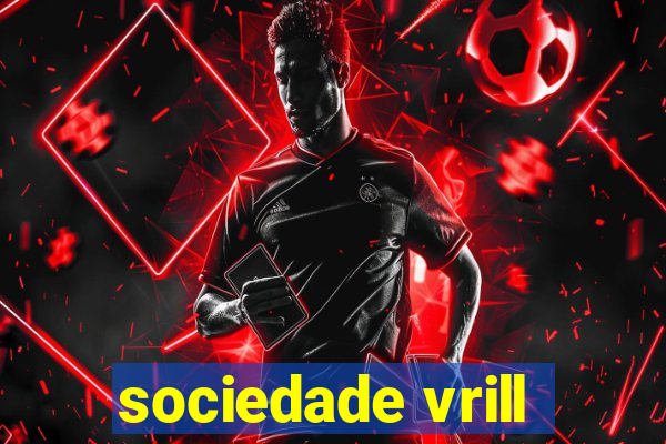 sociedade vrill