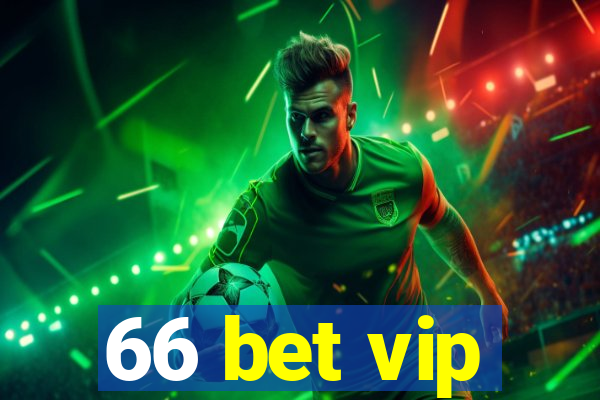 66 bet vip