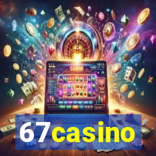 67casino