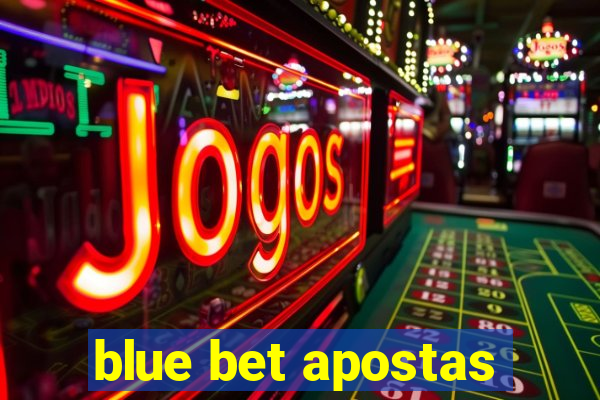 blue bet apostas