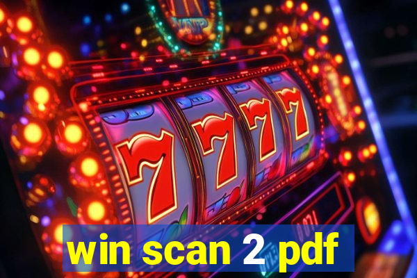 win scan 2 pdf