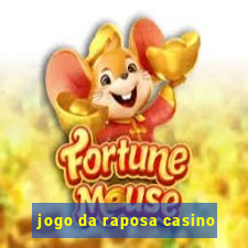 jogo da raposa casino