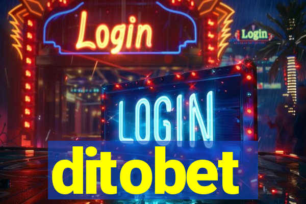 ditobet