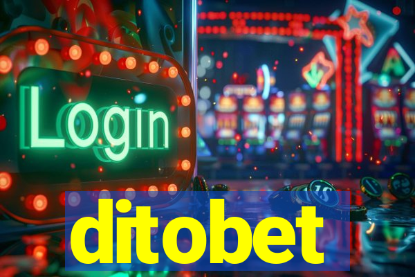 ditobet