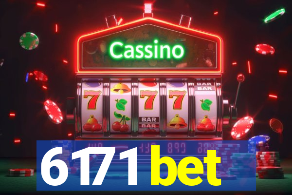 6171 bet