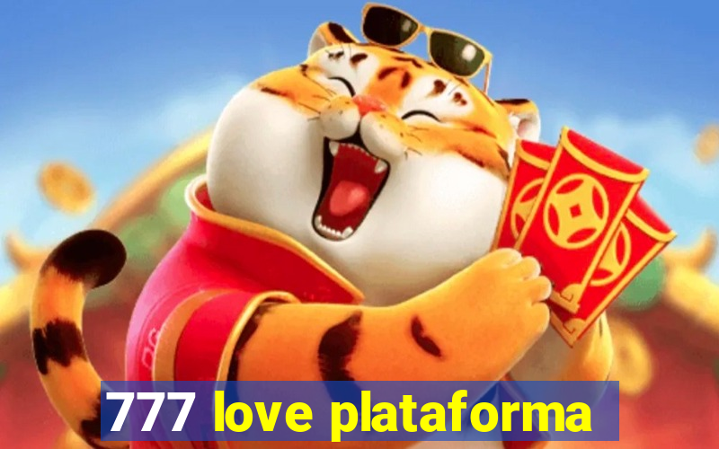 777 love plataforma