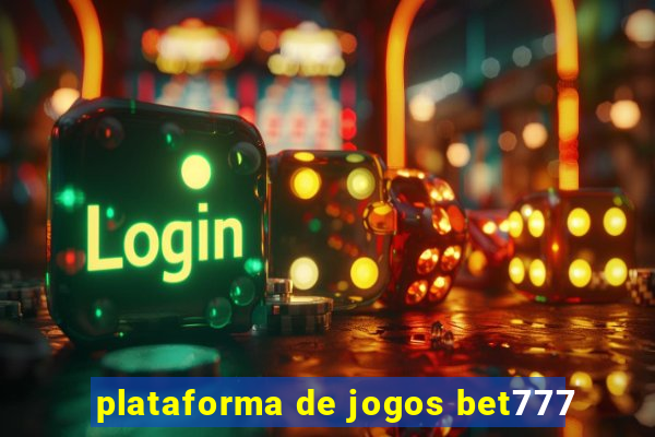 plataforma de jogos bet777