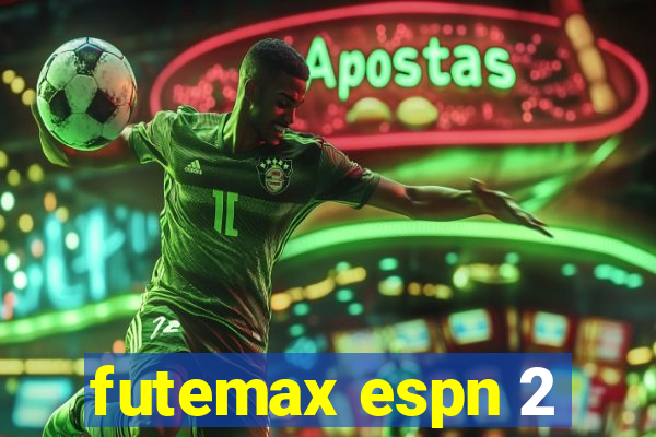 futemax espn 2