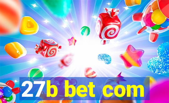 27b bet com