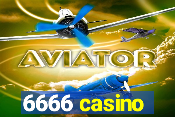 6666 casino