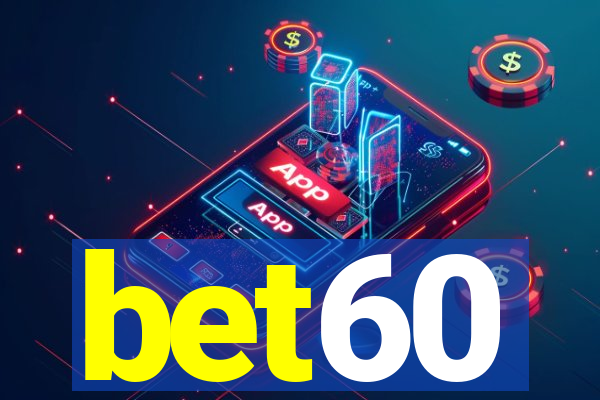 bet60