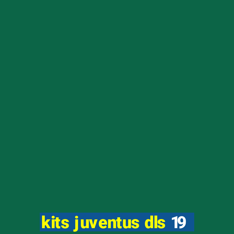 kits juventus dls 19