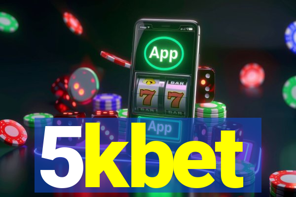 5kbet