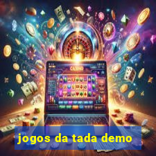 jogos da tada demo