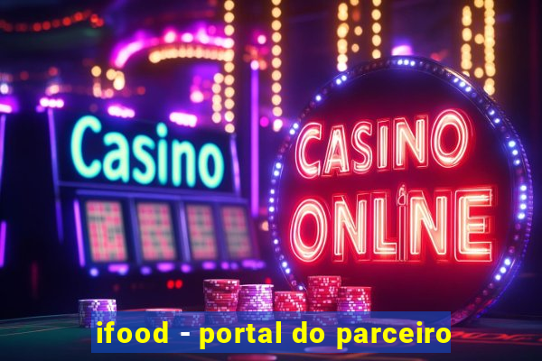 ifood - portal do parceiro