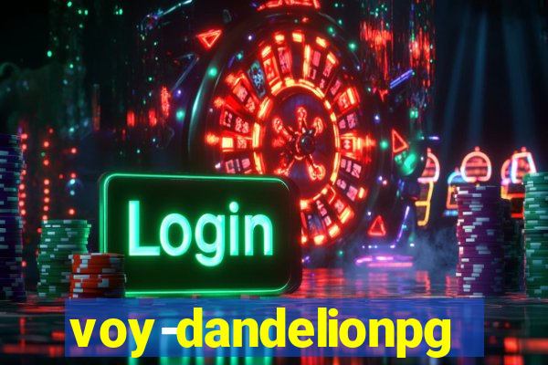 voy-dandelionpg.com