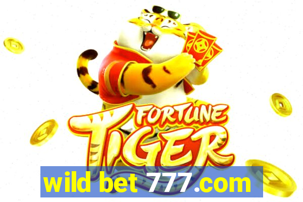 wild bet 777.com