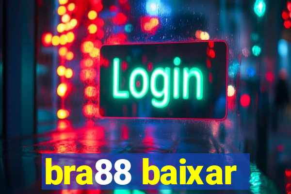 bra88 baixar