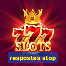 respostas stop