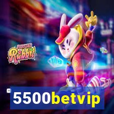 5500betvip