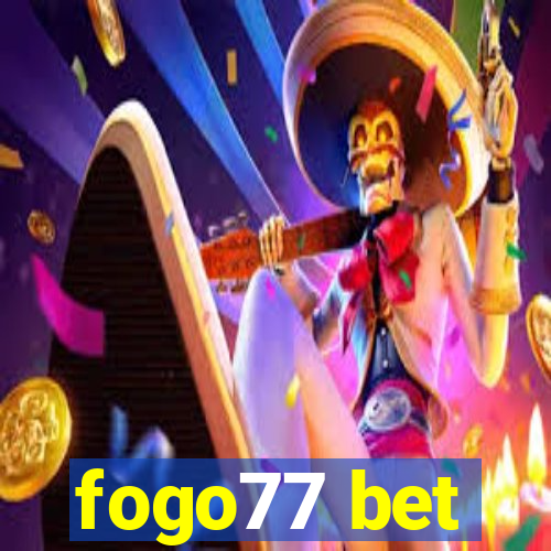 fogo77 bet