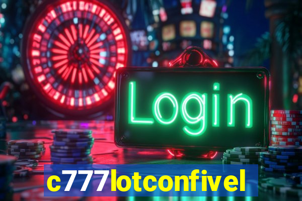 c777lotconfivel