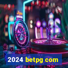 2024 betpg com