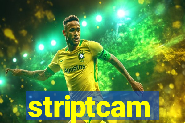 striptcam