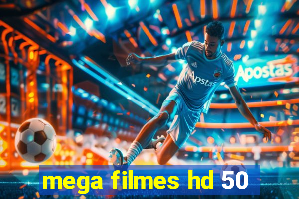 mega filmes hd 50