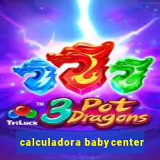 calculadora babycenter