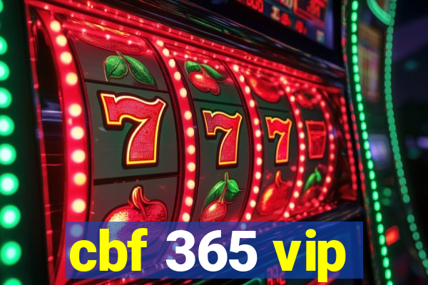 cbf 365 vip