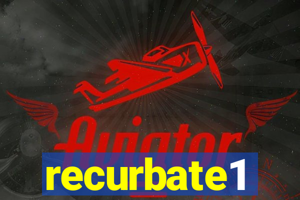 recurbate1