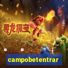 campobetentrar