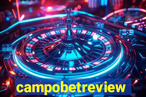 campobetreview