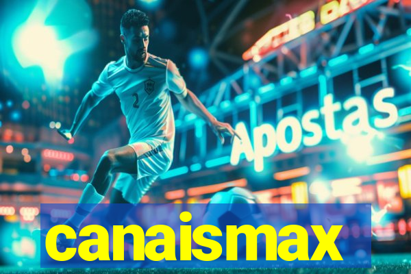 canaismax