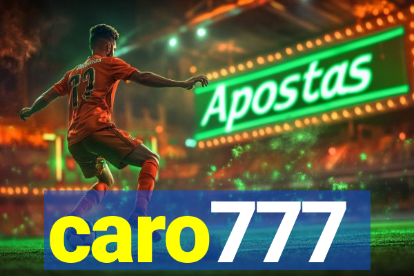 caro777