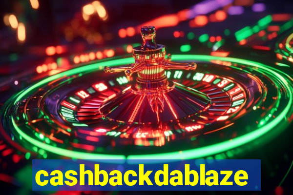 cashbackdablaze