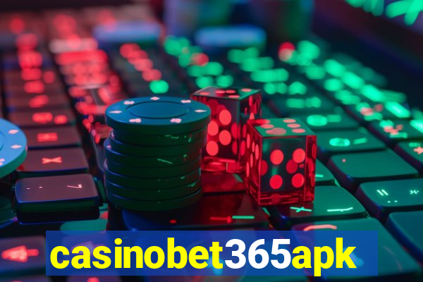 casinobet365apk