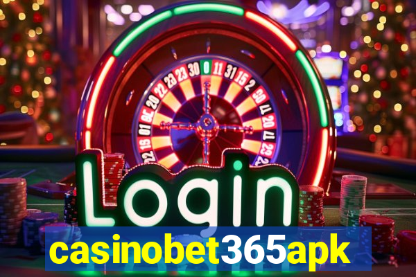 casinobet365apk