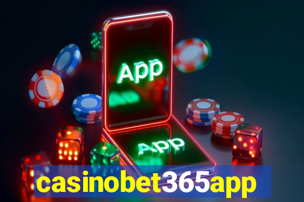 casinobet365app