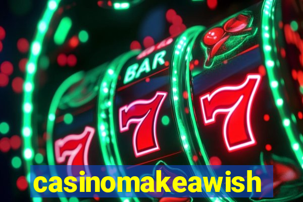 casinomakeawish