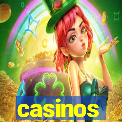 casinos