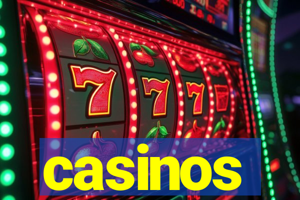 casinos