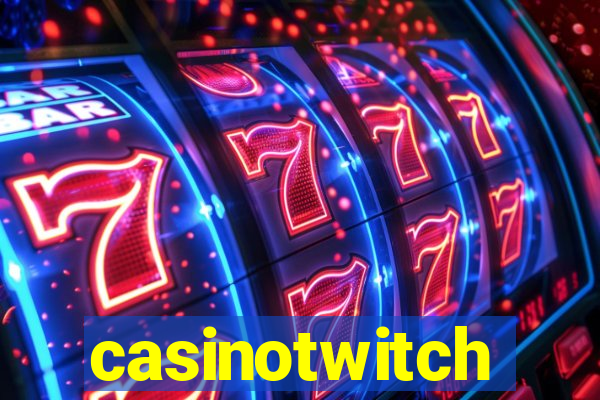 casinotwitch