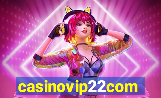 casinovip22com