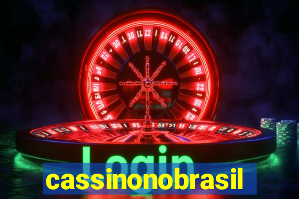 cassinonobrasil