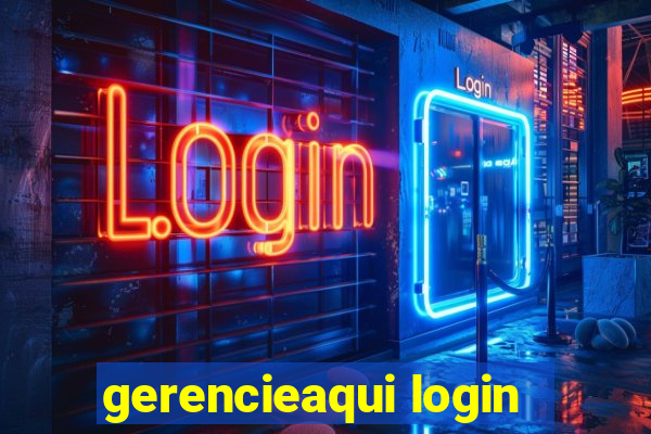 gerencieaqui login