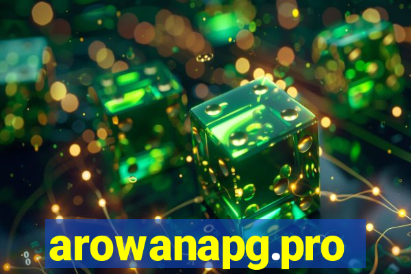 arowanapg.pro