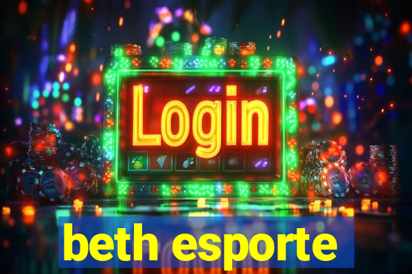 beth esporte